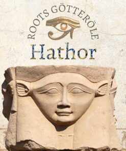 Hathor - Götter Öle