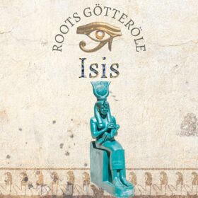 Isis - Götter Öle